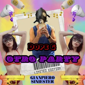 Otro Party by Dope G