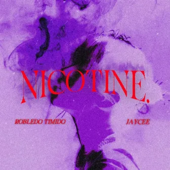 NICOTINE by Jaycee