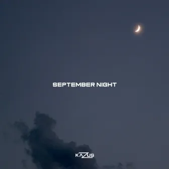 September Night by Kazus