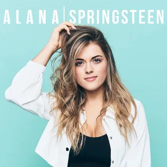 Alana Springsteen by Alana Springsteen