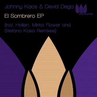 El Sombrero EP by Johnny Kaos