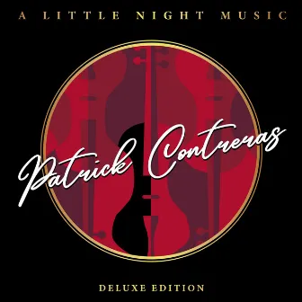 A Little Night Music (Deluxe Edition) by Patrick Contreras