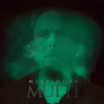 Multi by Miky Mora