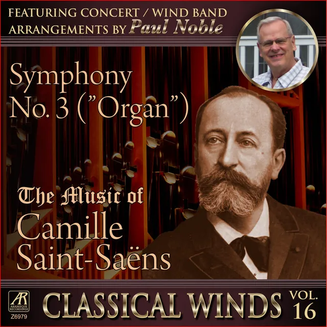 Symphony No. 3, Op. 78 "Organ": I. Adagio – Allegro moderato – Poco adagio (Arr. for Wind Band by Paul Noble)