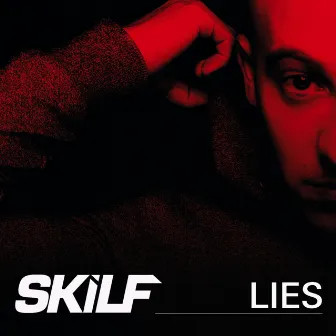 Lies by Skilf