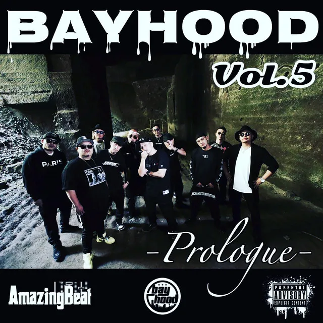 bayhood Vol. 5 Prologue