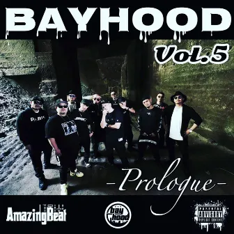 bayhood Vol. 5 Prologue by Bayhood