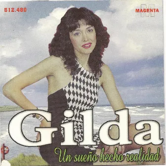 Un sueño hecho realidad by Gilda