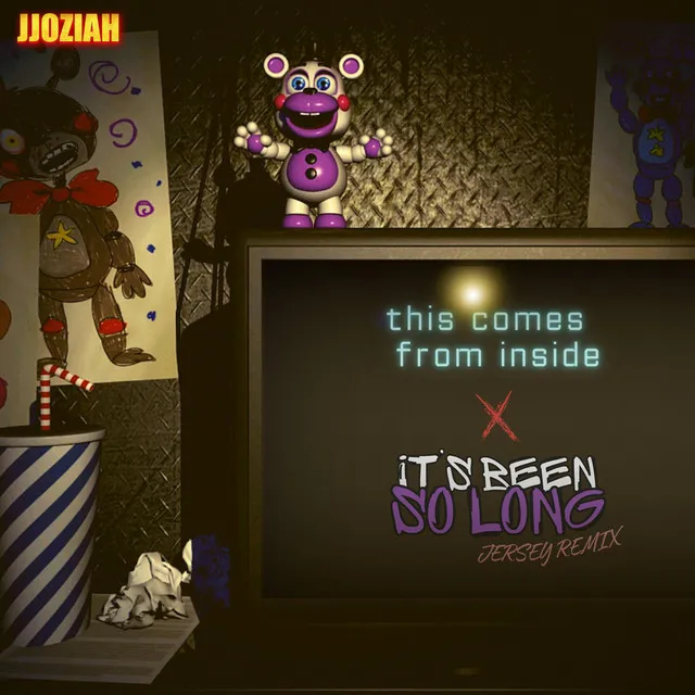 This Comes From Inside, It's Been So Long - JJOZlAH JERSEY REMIX