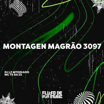 Montagen Magrão 3097 by MC TS da ZS