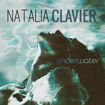 Underwater by Natalia Clavier