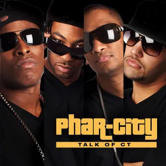 Talk of Ct by Phar-city