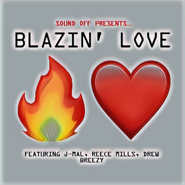 Blazin' Love