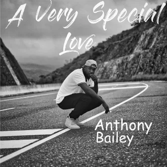 A Very Special Love by Anthony Bailey