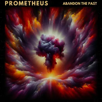 Prometheus by Abandon The Past