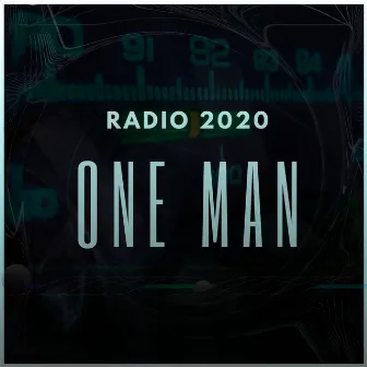 RADIO 2020 by ONE MAN