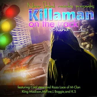 Killaman on the Track Volume 1 by 