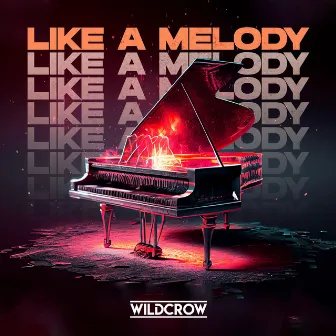 Like A Melody by Wildcrow