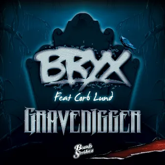 Gravedigger (feat. Corb Lund) by Bryx