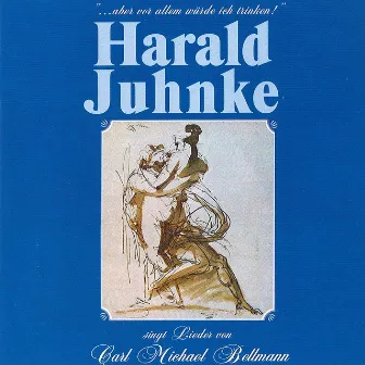 Singt Lieder von Carl Bellmann by Harald Juhnke