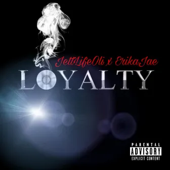 Loyalty by Jettlifeoli