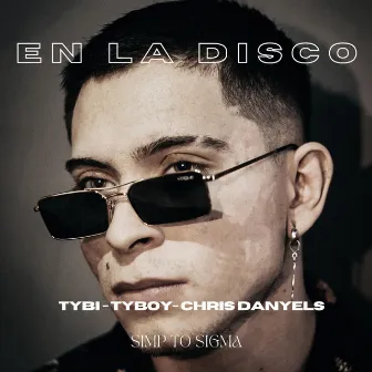 En la Disco by Tybi