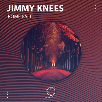 Rome Fall by Jimmy Knees