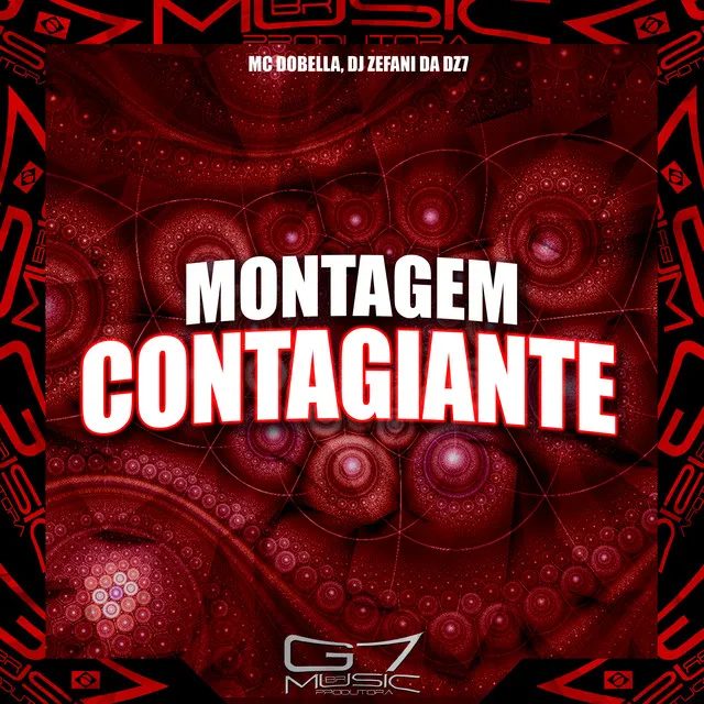 Montagem Contagiante