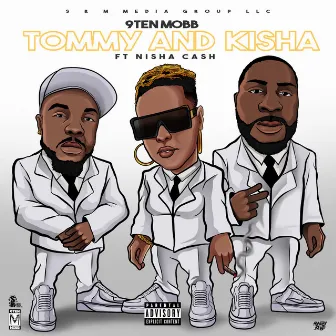 Tommy and Kisha by 9ten Mobb