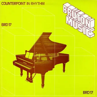 Bruton BRD17: Counterpoint In Rhythm by Brian Laurence Bennett