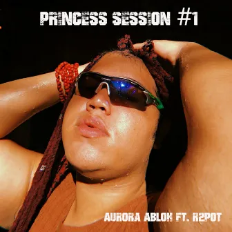 Princess Session, #1 by Aurora Abloh