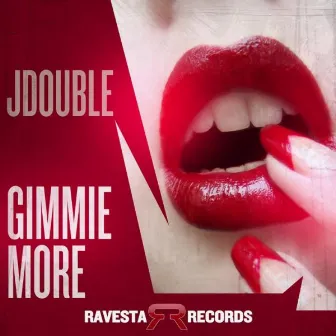 Gimmi More by J Double