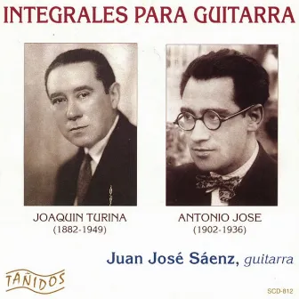 Joaquín Turina - Antonio José: Integrales para Guitarra by Juan José Sáenz