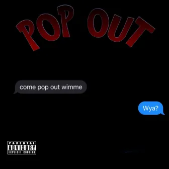 Pop Out by J-Deuce