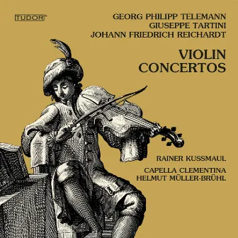 Telemann, Tartini & Reichardt: Violin Concertos (2024 Remaster) by Capella Clementina