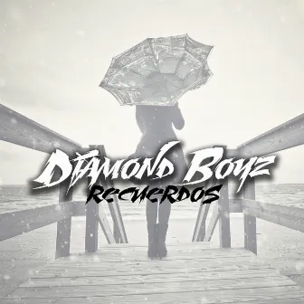 Recuerdos by Diamond Boyz