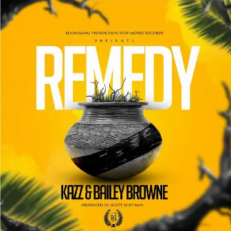 Remedy by Bailey Browne