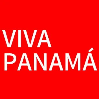 Viva Panamá by Lemu Jake