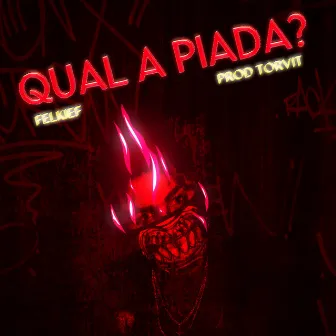 Qual a Piada? by Felkief