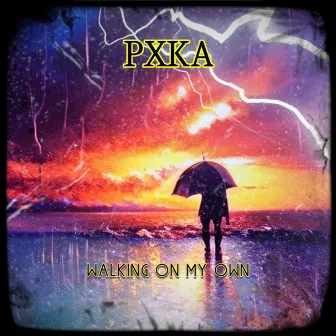 Walking On My Own by Pxka