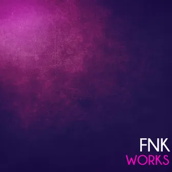 Fnk Works by FNK