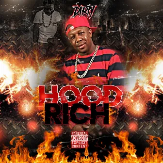 Hood Rich by Dirty