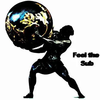 Feel the Sub by Nehemiah Muhiri