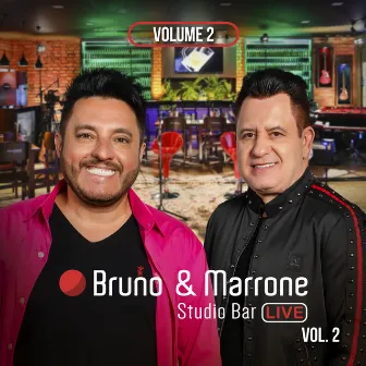 Studio Bar (Ao Vivo Em Uberlândia / 2018 / Vol. 2) by Bruno & Marrone