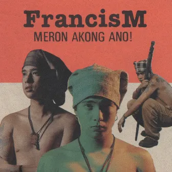 Meron Akong Ano by FrancisM