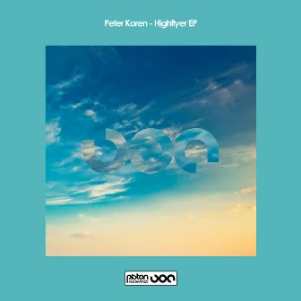 Highflyer EP by Peter Koren