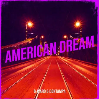 American Dream by DONTAMPA