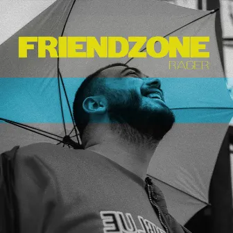 Friendzone by Rager