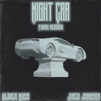 Night Car (Phonk Version) by Oliver Hoss