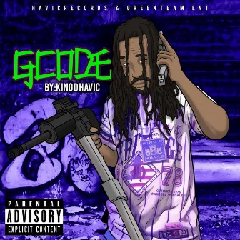 G Code by King D Havic